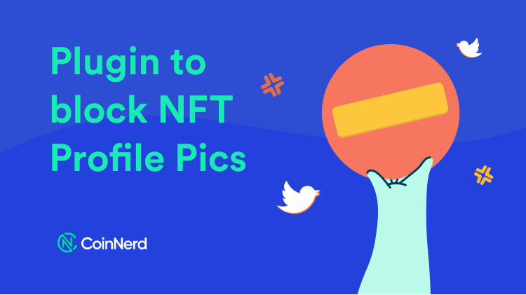 Plugin to block NFT Profile Pics