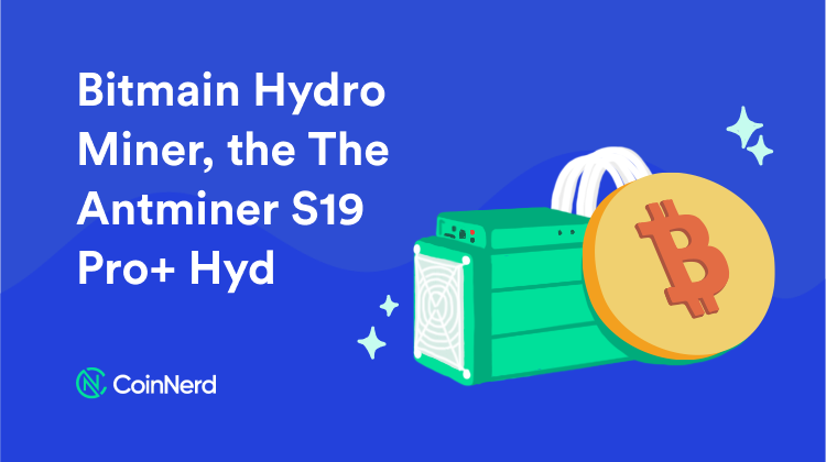 Bitmain Hydro Miner, the The Antminer S19 Pro+ Hyd