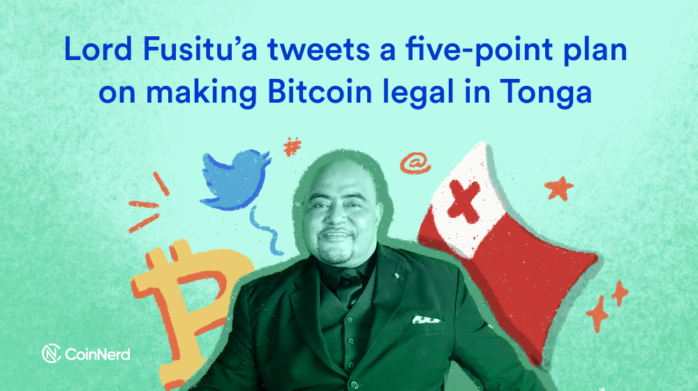 Lord Fusitu’a tweets a five-point plan on making Bitcoin legal in Tonga