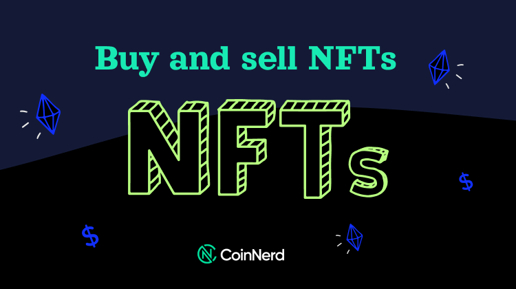 Buy and sell NFTs