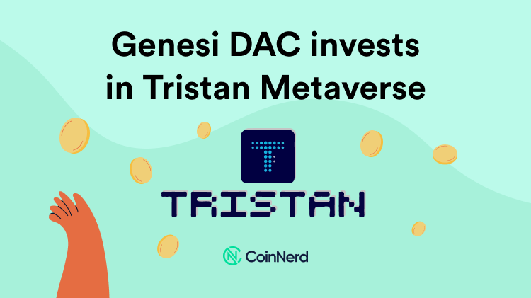 Genesi DAC invests in Tristan Metaverse
