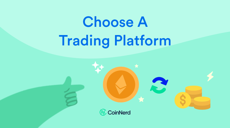 Choose A Trading Platform
