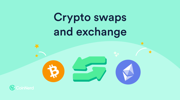 Crypto swaps and exchange 