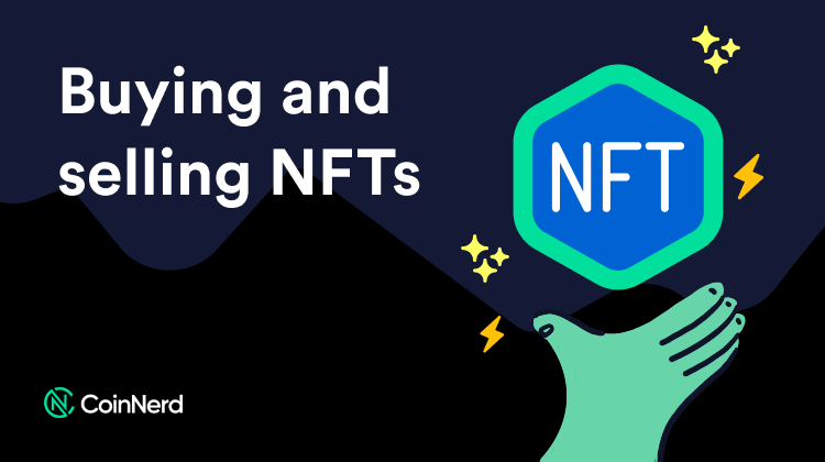 Buying and selling NFTs