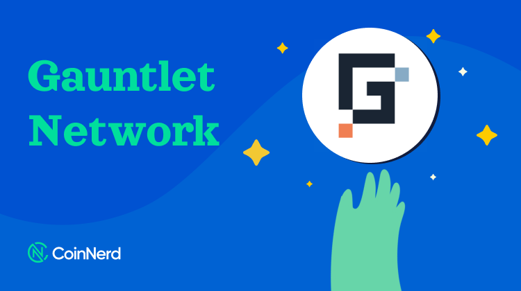 Gauntlet Network