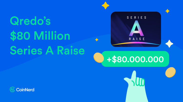 Qredo’s $80 Million Series A Raise