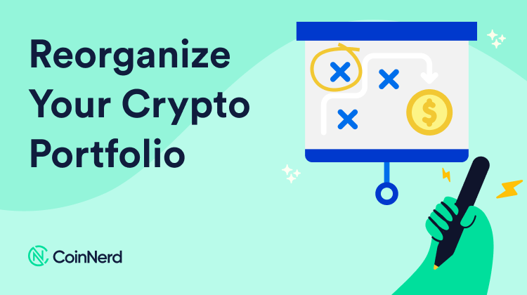 Reorganize Your Crypto Portfolio